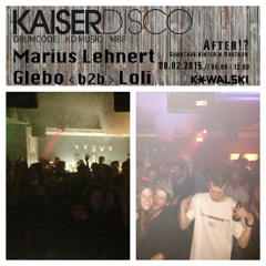 Kaiserdisco - 08.02.2015 After!? Kowalski Stuttgart (Germany)