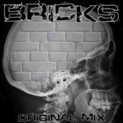 Bricks (experiment) (Original Mix)