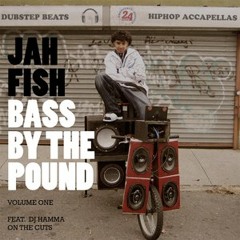 Jah Fish - Bass By The Pound Vol1