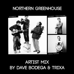 The Soul-Biz-Mann - Artist-Mix for Northern Greenhouse 20th feb. Dance by Trixa & Dave Bodega