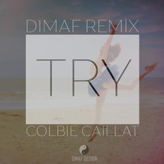 Colbie Caillat - Try (Dimaf Remix)