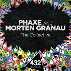 Phaxe and Morten Granau_-_The Collective