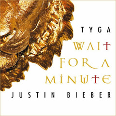 Tyga - Wait for a Minute ft Justin Bieber (Funk Instrumental Cover)