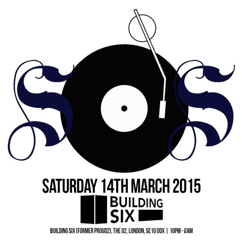SOS & Music Nation ★ Sat 14th March @ Building Six (Former Proud2), O2 Arena