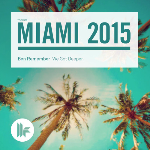 Ben Remember - We Got Deeper