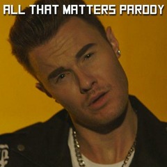 Justin Bieber - "All That Matters" PARODY