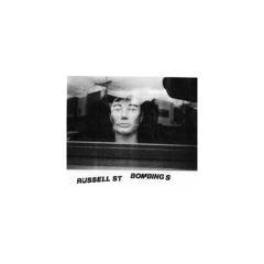 Russell St. Bombings - Side A