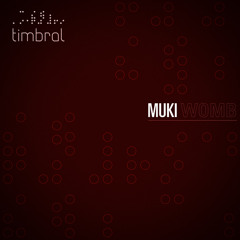 MUKI - Womb (Preview)