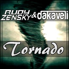 Rudy Zensky & Dakaveli -Tornado (Original Mix)[Free Download] Exclusive Premiere