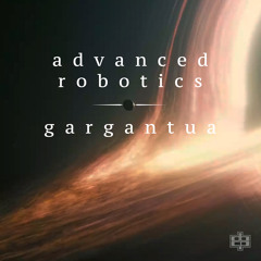 DBCO Presents: Advanced Robotics - Gargantua