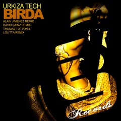 Urkiza Tech - Birda (Original Mix) Previa