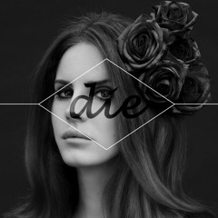 We Were Born To Die - Lana Del Rey Trap Remix