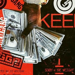 What Up-Chief Keef (Sorry 4 The Weight)