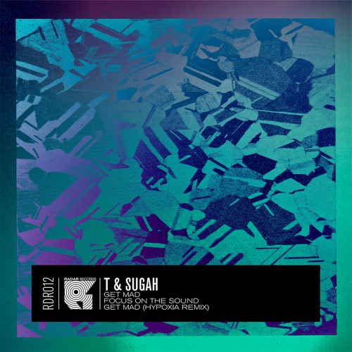T and Sugah - Focus On The Sound [Radar Records]