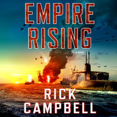 Empire Rising by Rick Campbell - Chapter 1