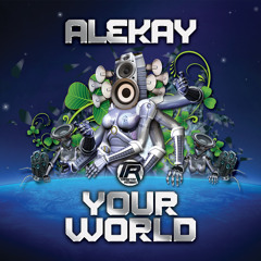 TR002 : Alekay - Your World (Official Clip) AVAILABLE NOW!