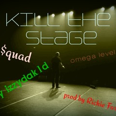 Kill The Stage