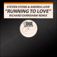 Steven Stone ft. Andrea Love - Running To Love (Richard Earnshaw Remix)