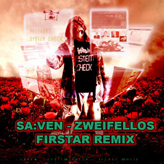 Sa:ven - Zweifellos (Firstar RMX)