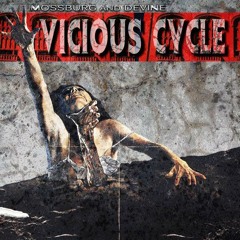 08 Stew Up In The Pot - Vicious Cycle - Mossburg & Devine 2013