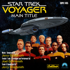 Star Trek :Voyager Theme by Jerry Goldsmith