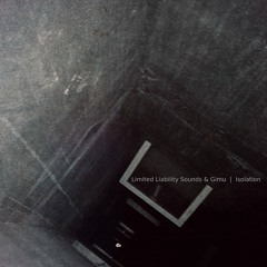 LLS & Gimu - Isolation 0.4