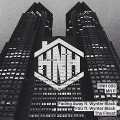 MR P - The Finest (Out on 12/06/15)LIKE / COMMENT & REPOST PLEASE!!