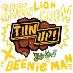 03 Green Lion Crew & Beenie Man- Tun Up! (Yungg Trip Remix)