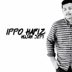 Ippo Hafiz - Hujan Sepi