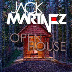 Jack Martinez - Open House (Original Mix)