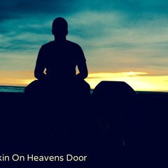 Knockin On Heavens Door (Reggae Cover)