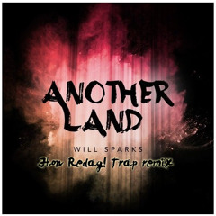 Will Sparks - Another Land (Jhon Redag! Remix)
