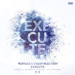 [MIM029] Warface & Chain Reaction - Execute (MegaWatt Festival 2014 Anthem)