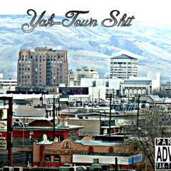 211 Mob: "Yak-Town Shit" w/ LDB & BucxXhot