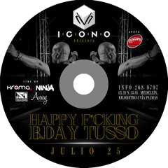 SPECIAL SET "HAPPY F*CKING BDAY TUSSO" AGOST 30 - 2014