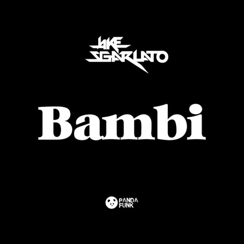 Jake Sgarlato - Bambi (Original Mix)
