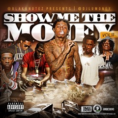 @DJLUMONEY - Show Me The Money Vol.17