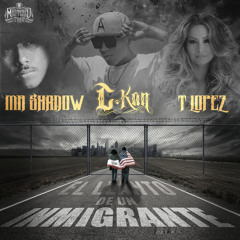 El Llanto Del Inmigrante Ft. Mr. Shadow & T Lopez