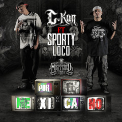 Por El Mexicano Ft. Sporty Loco