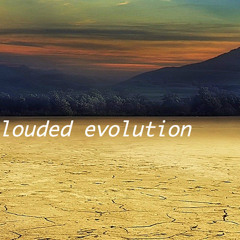 CLOUDED EVOLUTION