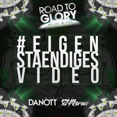 Road To Glory Mixtape #6 - #EigenständigesVideo (mixed by Phil Stone & Danott)