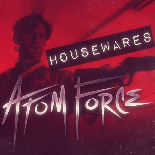 ATOM FORCE - HOUSEWARES