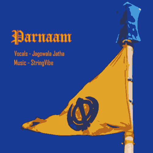 Parnaam - Jagowala Jatha (Music - StringVibe)