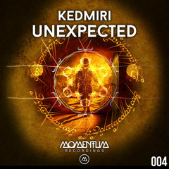 Kedmiri - Unexpected