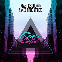 Mastiskoul feat Francci - Naked in the Streets (Accapella) *FREE DOWNLOAD*
