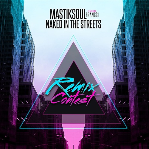 Mastiksoul Naked in the Streets feat Francci - Acoustic 