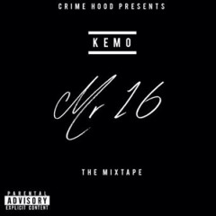 Kemo - Mr 16 -  Best Rapper Ft Mover