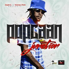 Popcaan - Junction [Raw] (Yard Vybz Ent / Young Pow Production) February 2015