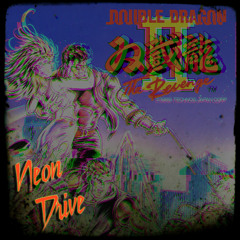 Double Dragon II The Revenge - Mission 4 (Neon Drive Remix)