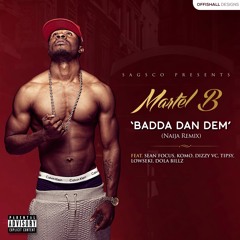 Badda Dan Dem African Remix
